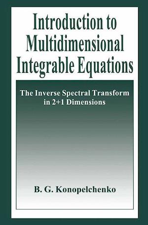 Introduction to Multidimensional Integrable Equations