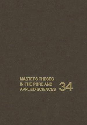 Masters' Theses in the Pure and Applied Sciences