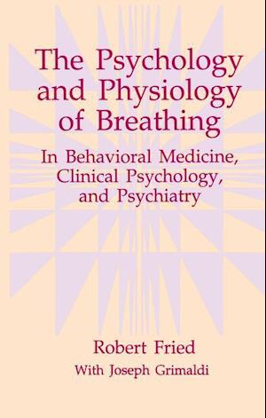 The Psychology and Physiology of Breathing