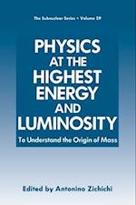 Physics at the Highest Energy and Luminosity : To Understand the Origin of Mass 