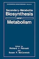 Secondary-metabolite Biosynthesis and Metabolism