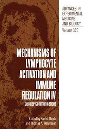 Mechanisms of Lymphocyte Activation and Immune Regulation