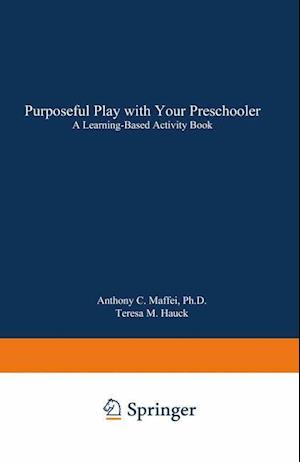 Purposeful Play with Your Preschooler