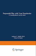 Purposeful Play with Your Preschooler