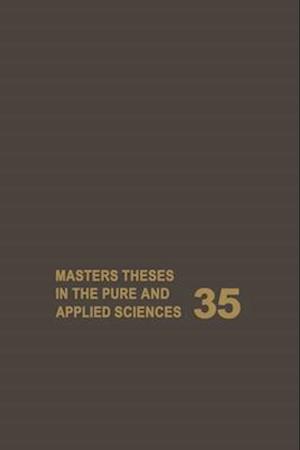 Masters' Theses in the Pure and Applied Sciences