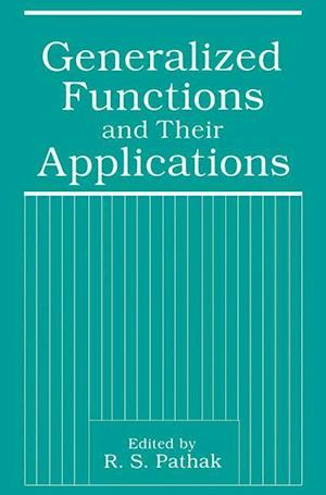 Generalized Functions and Their Applications