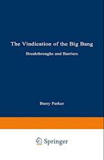 The Vindication of the Big Bang