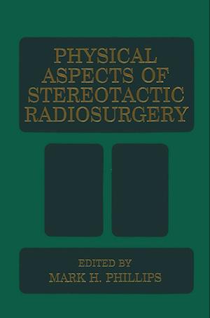 Physical Aspects of Stereotactic Radiosurgery