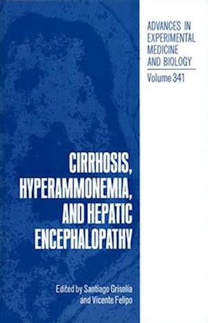 Cirrhosis, Hyperammonemia and Hepatic Encephalopathy