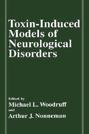 Toxin-Induced Models of Neurological Disorders