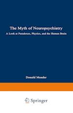 The Myth of Neuropsychiatry