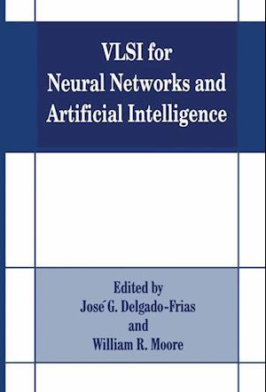 VLSI for Neural Networks and Artificial Intelligence