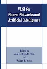 VLSI for Neural Networks and Artificial Intelligence