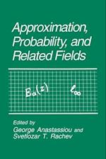 Approximation, Probability and Related Fields
