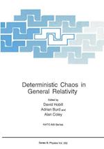 Deterministic Chaos in General Relativity