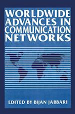Worldwide Advances in Communication Networks