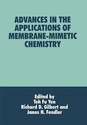 Advances in the Applications of Membrane-mimetic Chemistry