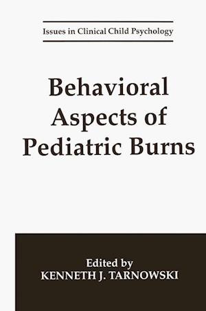 Behavioral Aspects of Pediatric Burns