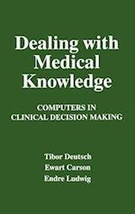 Dealing with Medical Knowledge