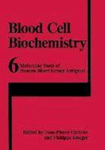Molecular Basis of Human Blood Group Antigens