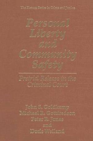 Personal Liberty and Community Safety