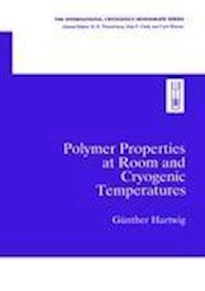 Polymer Properties at Room and Cryogenic Temperatures