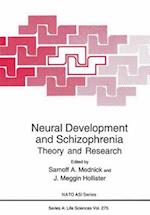 Neural Development and Schizophrenia