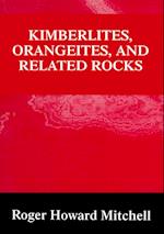 Kimberlites, Orangeites, and Related Rocks