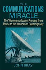 The Communications Miracle