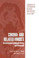 Corona and Related Viruses