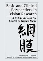 Basic and Clinical Perspectives in Vision Research
