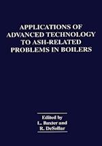 Applications of Advanced Technology to Ash-Related Problems in Boilers