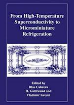 From High-Temperature Superconductivity to Microminiature Refrigeration