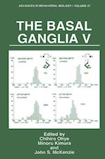 The Basal Ganglia V