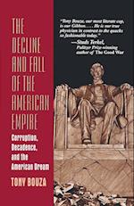 The Decline and Fall of the American Empire