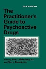The Practitioner’s Guide to Psychoactive Drugs