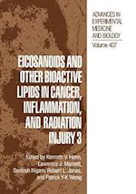 Eicosanoids and other Bioactive Lipids in Cancer, Inflammation, and Radiation Injury 3