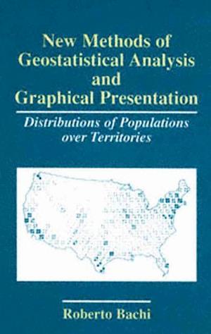 New Methods of Geostatistical Analysis and Graphical Presentation