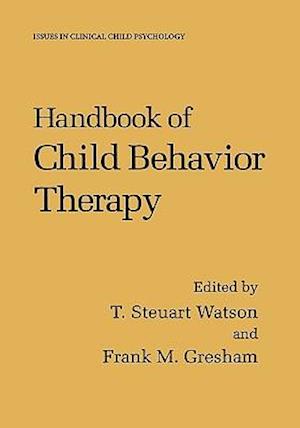 Handbook of Child Behavior Therapy