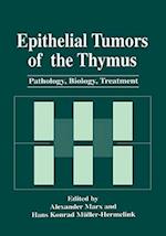 Epithelial Tumors of the Thymus