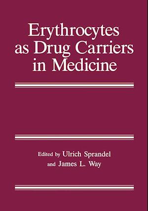 Erythrocytes as Drug Carriers in Medicine