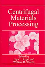 Centrifugal Materials Processing