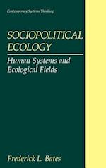 Sociopolitical Ecology
