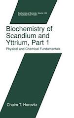 Biochemistry of Scandium and Yttrium, Part 1: Physical and Chemical Fundamentals