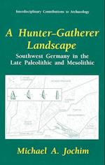 A Hunter-Gatherer Landscape