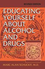 Educating Yourself About Alcohol And Drugs