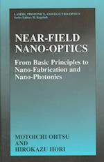 Near Field Nano-optics