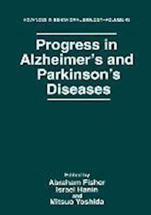 Progress in Alzheimer’s and Parkinson’s Diseases