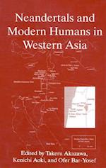 Neandertals and Modern Humans in Western Asia