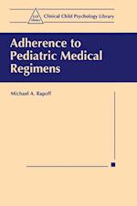 Adherence to Pediatric Medical Regimens